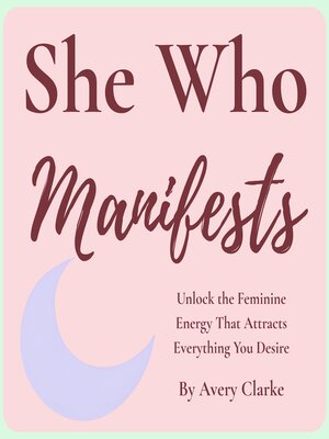 cover image of She Who Manifests